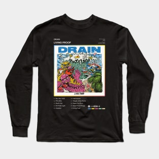 DRAIN - LIVING PROOF Tracklist Album Long Sleeve T-Shirt